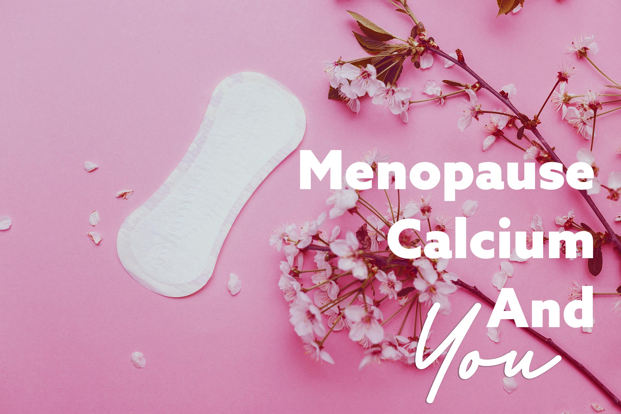 Menopause and Calcium Diet